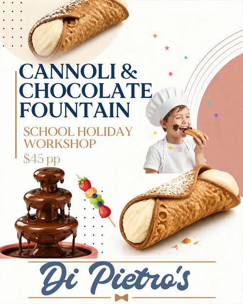 Cannoli & Chocolate Fountain School Holiday Workshop at Di Pietro's